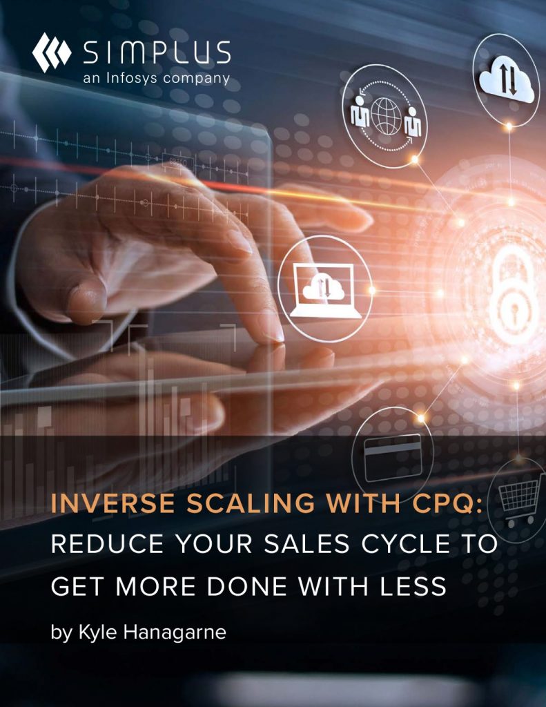 Inverse Scaling with CPQ to Reduce Your Sales Cycle