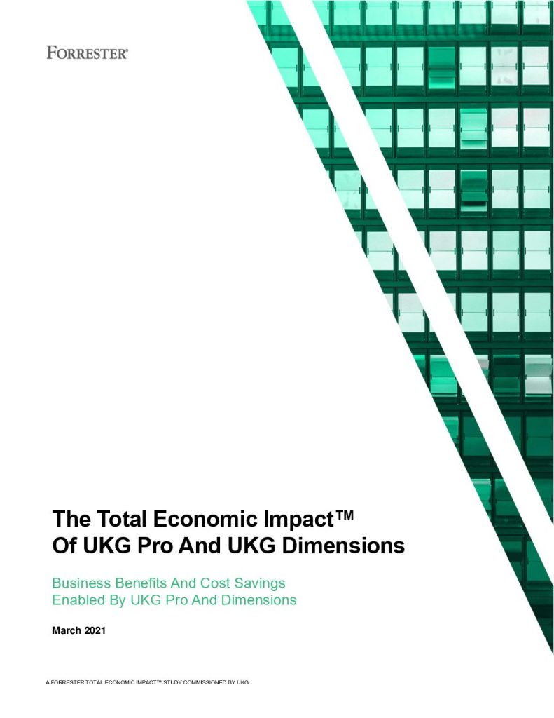 The Total Economic Impact™ of UKG Pro and UKG Dimensions