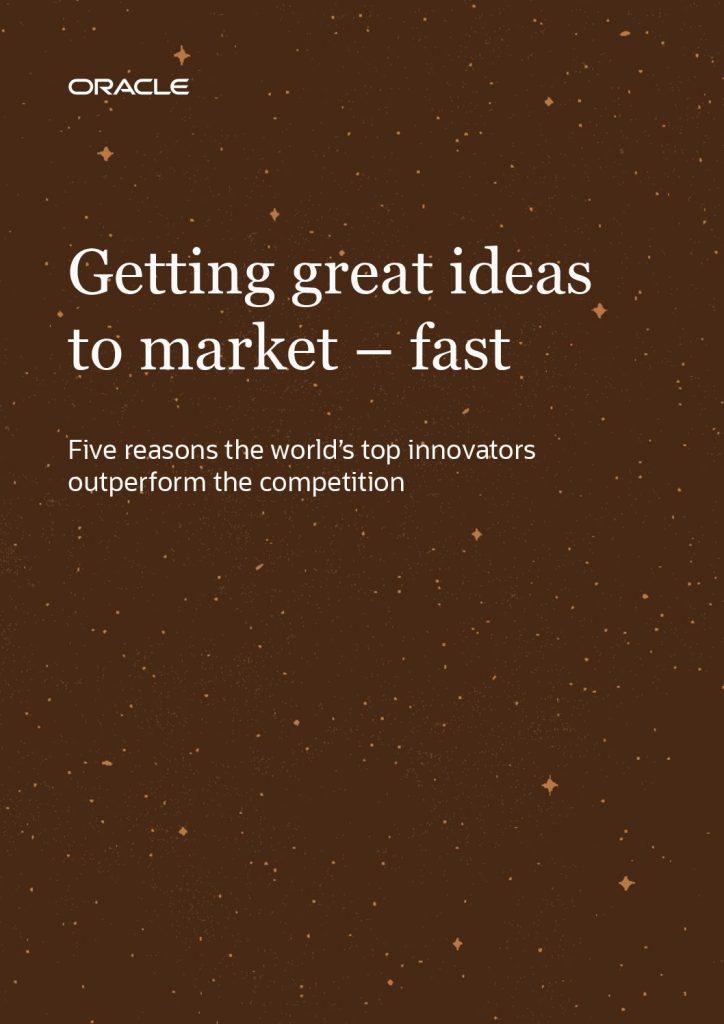 Getting great ideas to market – fast