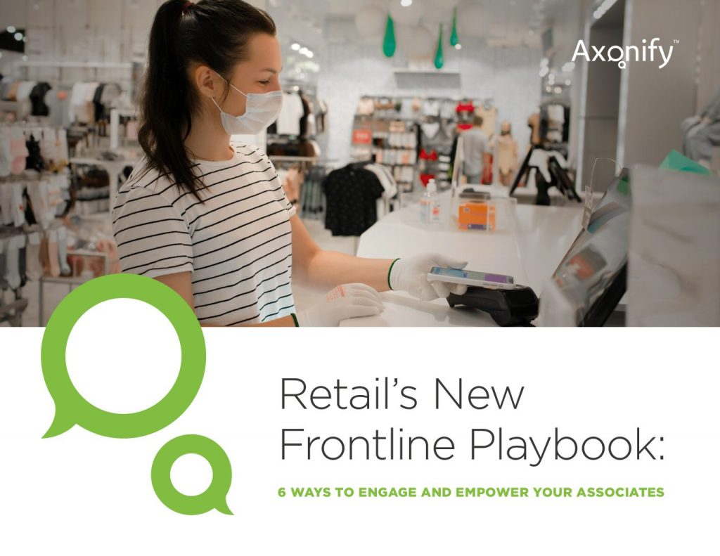 Retail’s New Frontline Playbook: 6 Ways To Engage And Empower Your Associates