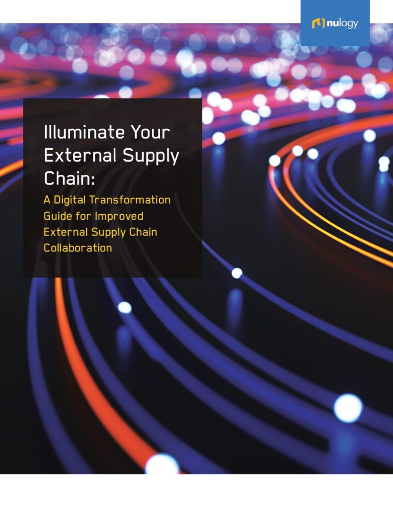 Illuminate Your External Supply Chain: A Digital Transformation Guide for Improved External Supply Chain Collaboration