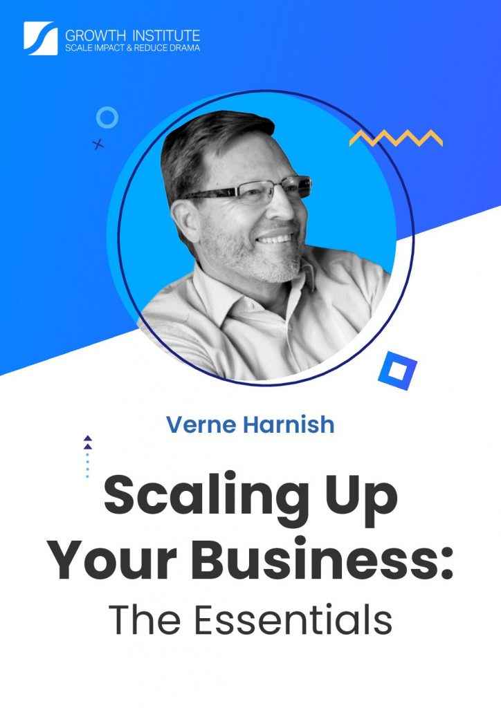 Scaling Up Your Business : The Essentials