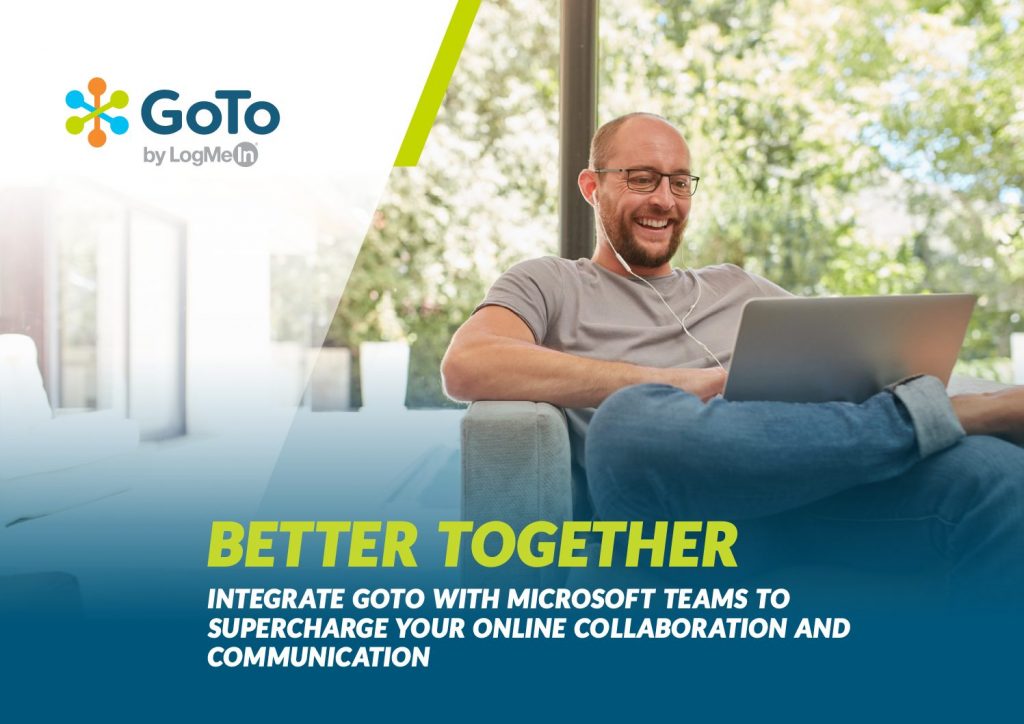 Better Together Integrate GoTo With Microsoft Teams To Supercharge Your Online Collaboration And Communication