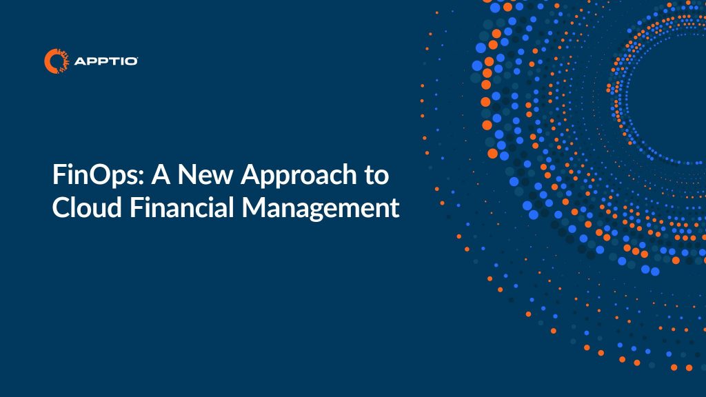 FinOps: A New Approach to Cloud Financial Management