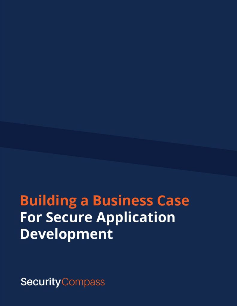 Building a Business Case for Secure Application Development