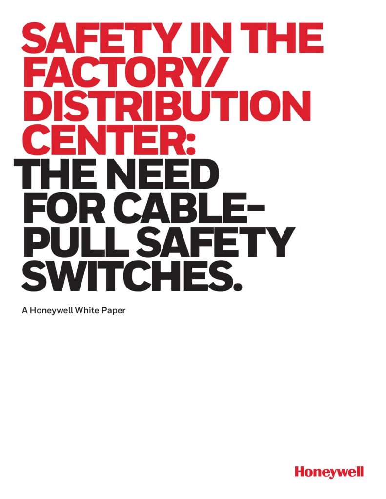 Safety in the Factory/distribution Center: the Need for Cable-pull Safety Switches