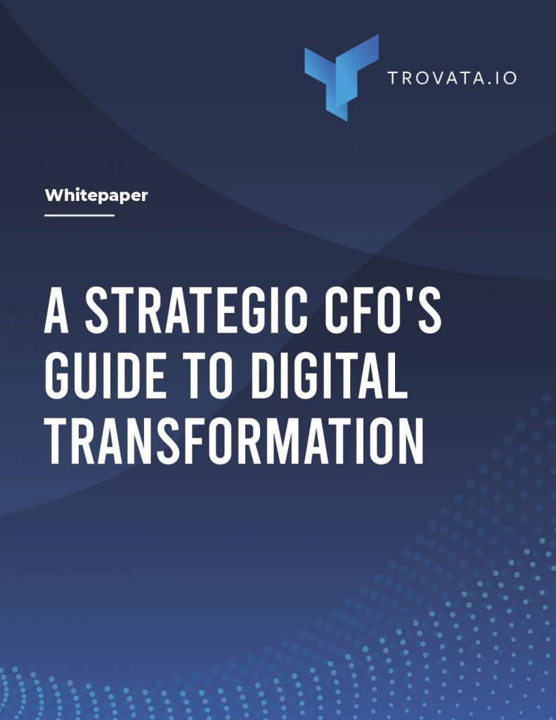A Strategic CFO’s Guide to Financial Digital Transformation