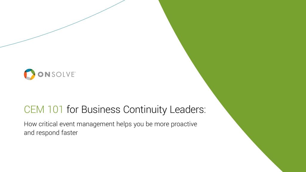 Critical Event Management 101 for Business Continuity Leaders