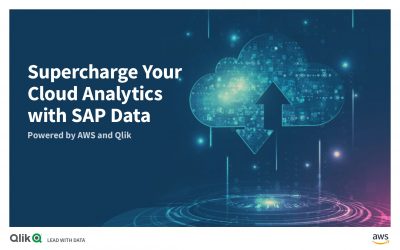 Supercharge your Cloud Analytics with SAP Data – Powered by Qlik and ...