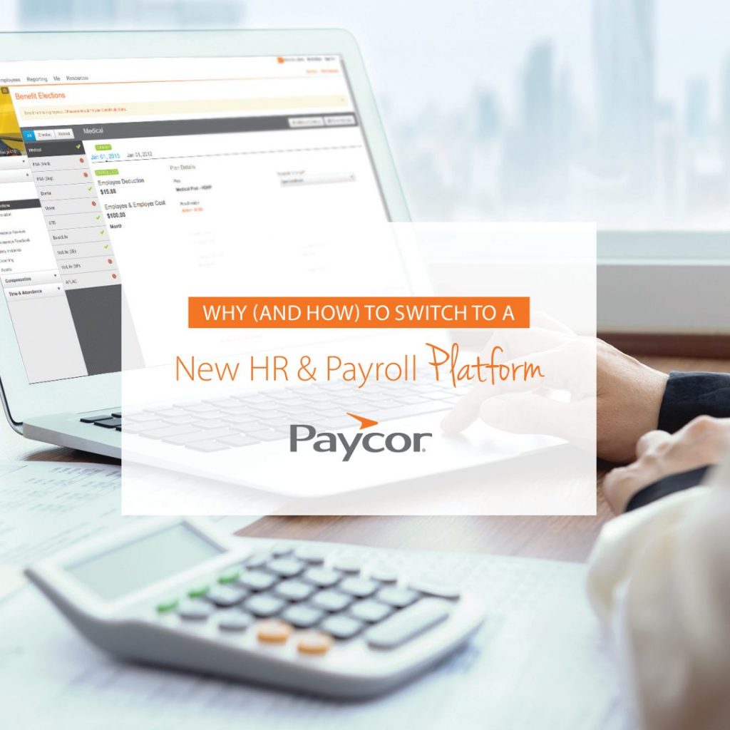 Why (and How) to Switch to a New HR  and  Payroll Platform