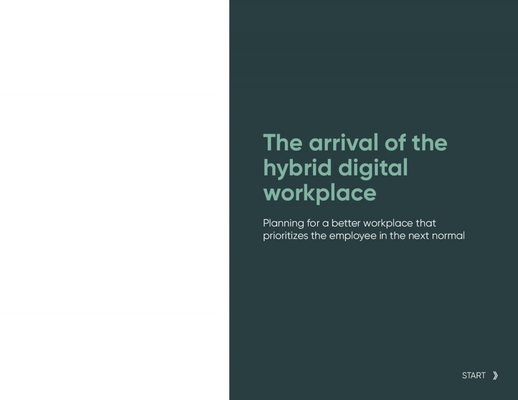 The Arrival of the Hybrid Digital Workplace