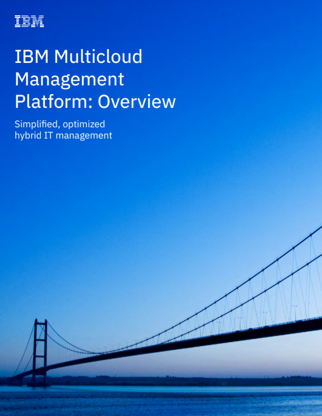 IBM Multicloud Management Platform: Overview