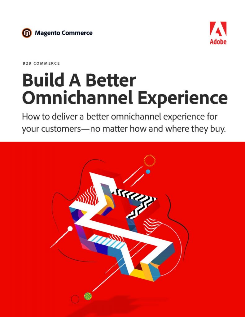 Build A Better Omnichannel Experience