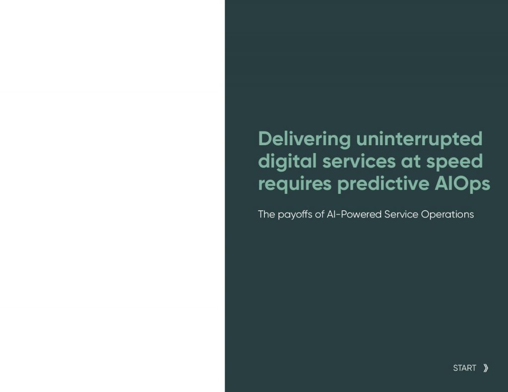 Delivering uninterrupted digital services at speed requires predictive AIOps