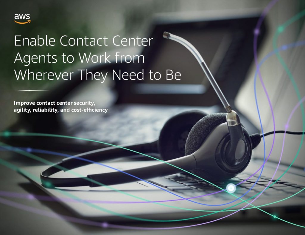 Empower contact center agents to work from anywhere