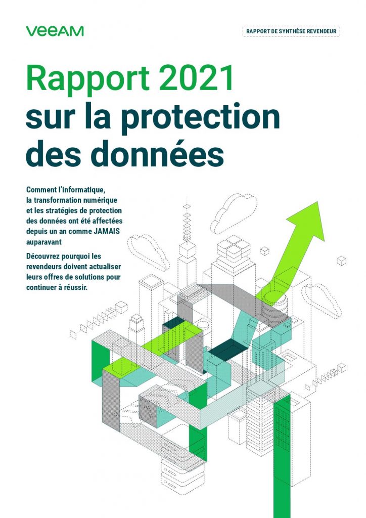 RAPPORT DE SYNTHÈSE : ÉDITION REVENDEURS. Les tendances de la protection des données en 2021