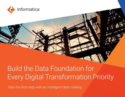 Build the Data Foundation for Every Digital Transformation Priority ...