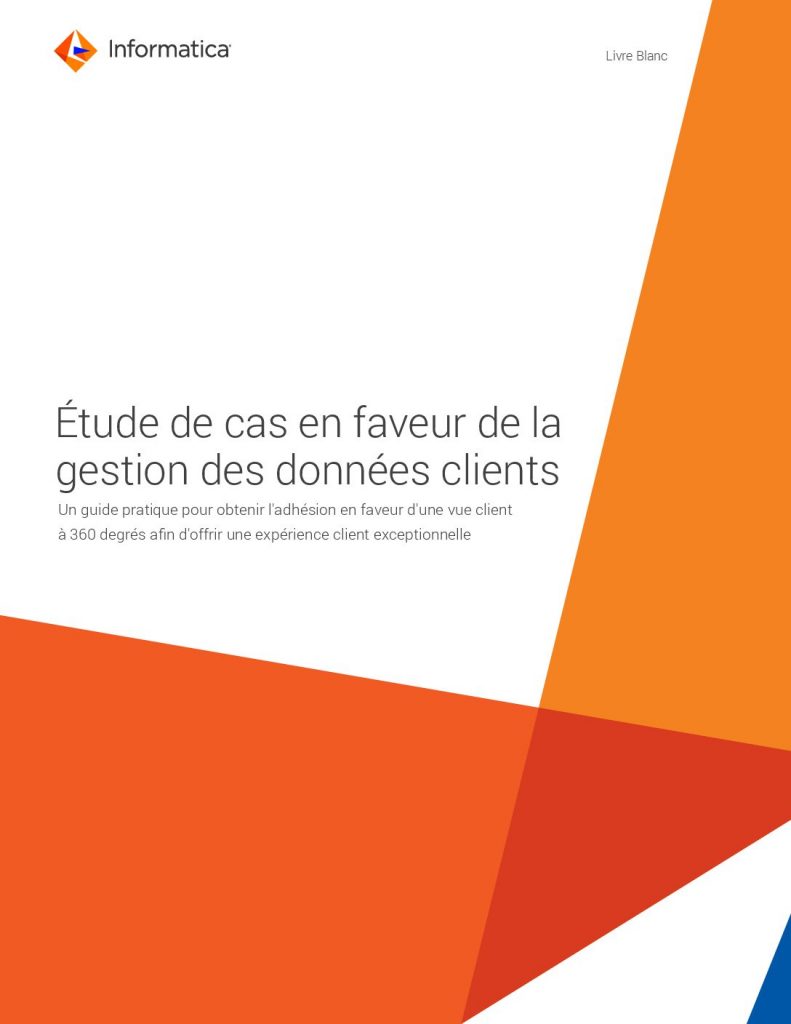 Étude de cas en faveur de la gestion des données clients