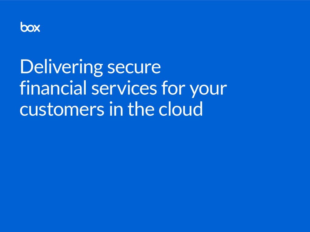 Delivering secure financial services for your customers in the cloud