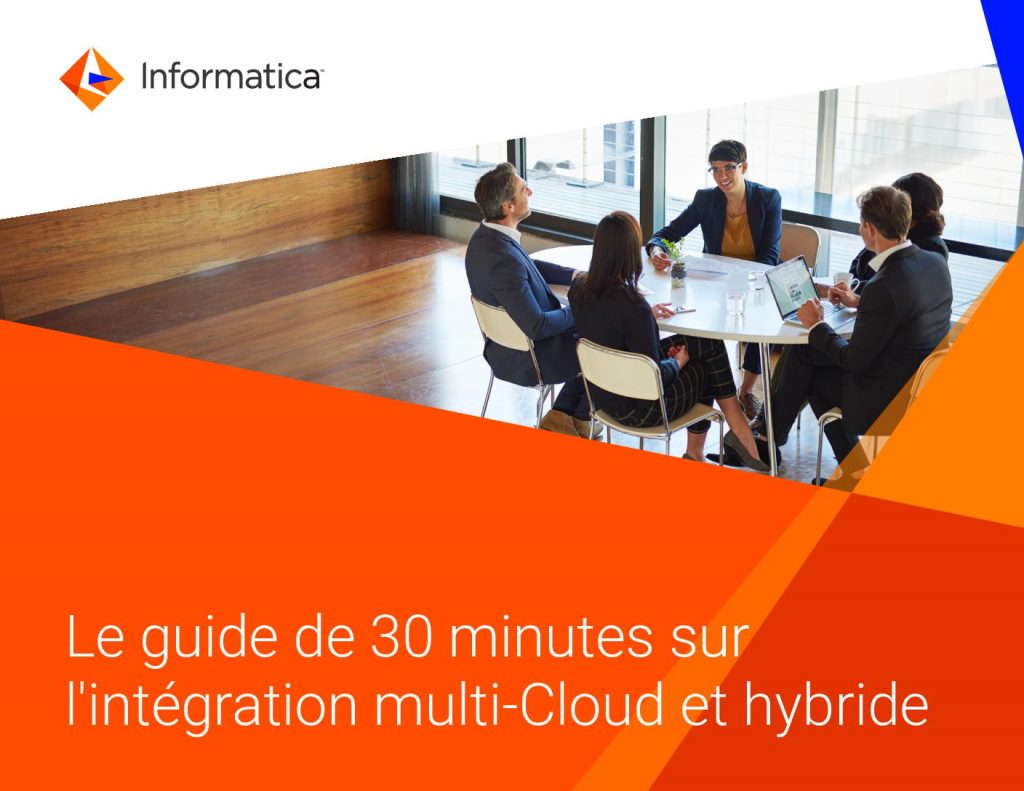 Le guide de 30 minutes sur l’intégration multi-Cloud et hybride