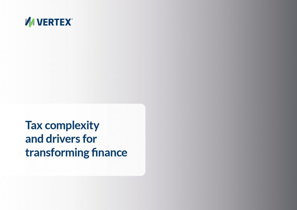 Tax Complexity and Drivers for Transforming Finance