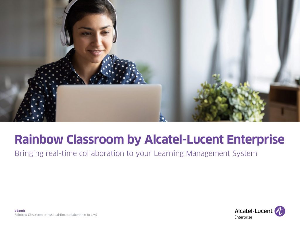 Rainbow Classroom by Alcatel-Lucent Enterprise