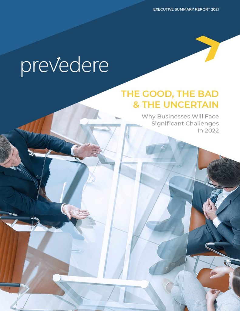 The Good, The Bad,  and  The Uncertain: Why Businesses Will Face Significant Challenges In 2022