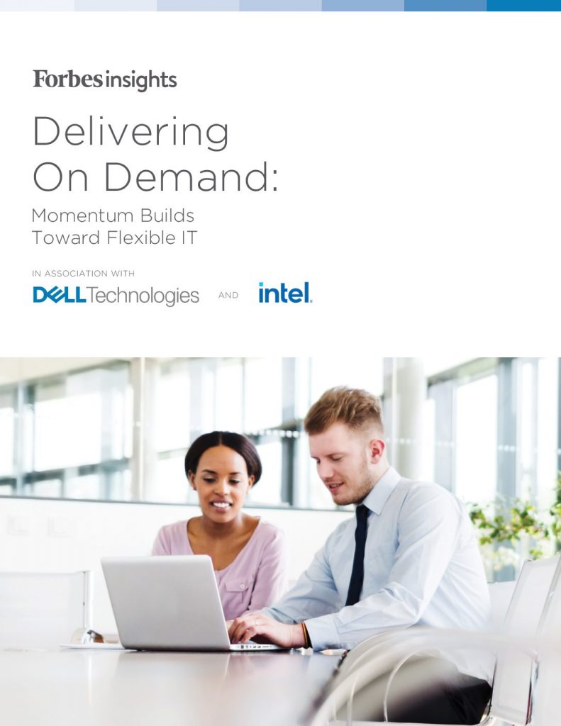 Forbes Delivering on Demand Momentum Builds Toward Flexible IT
