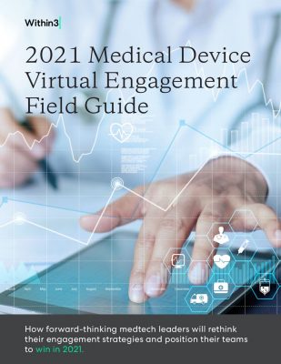 2021 Medical Device Virtual Engagement Field Guide