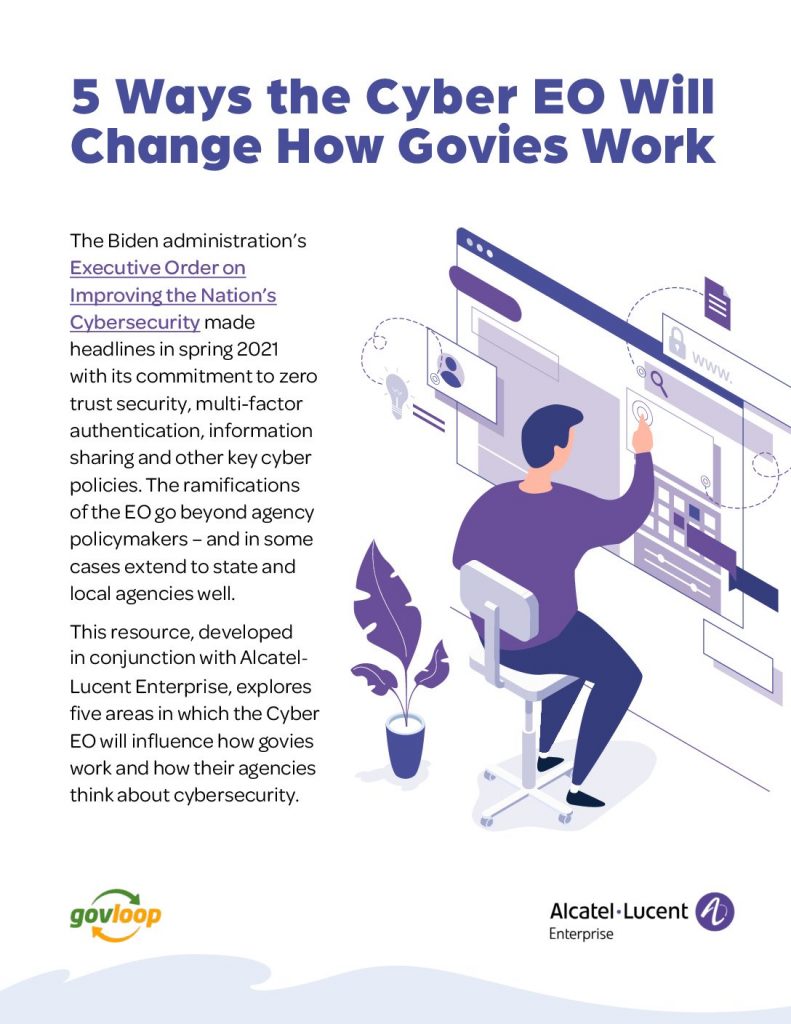 5 Ways the Cyber EO Will Change How Govies Work