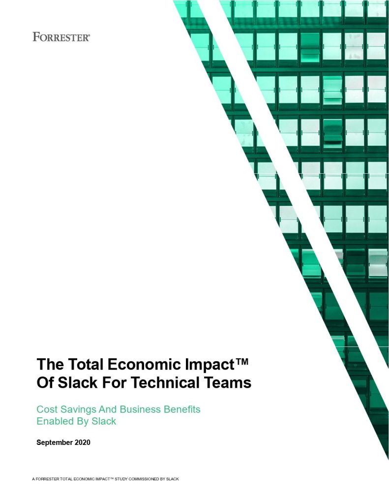 The Total Economic Impact Of Slack For Technical Teams