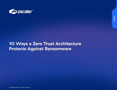 Ten Ways a Zero Trust Architecture Protects Against Ransomware ...
