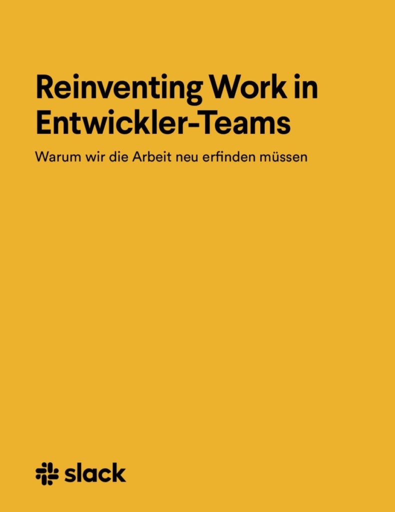 Reinventing Work in Entwickler- Teams Warum wir die Arbeit neu erfinden müssen