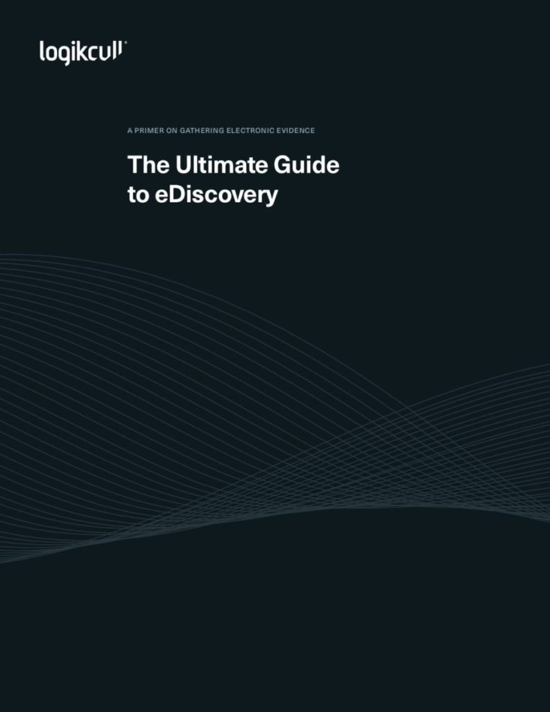 The Ultimate Guide to eDiscovery