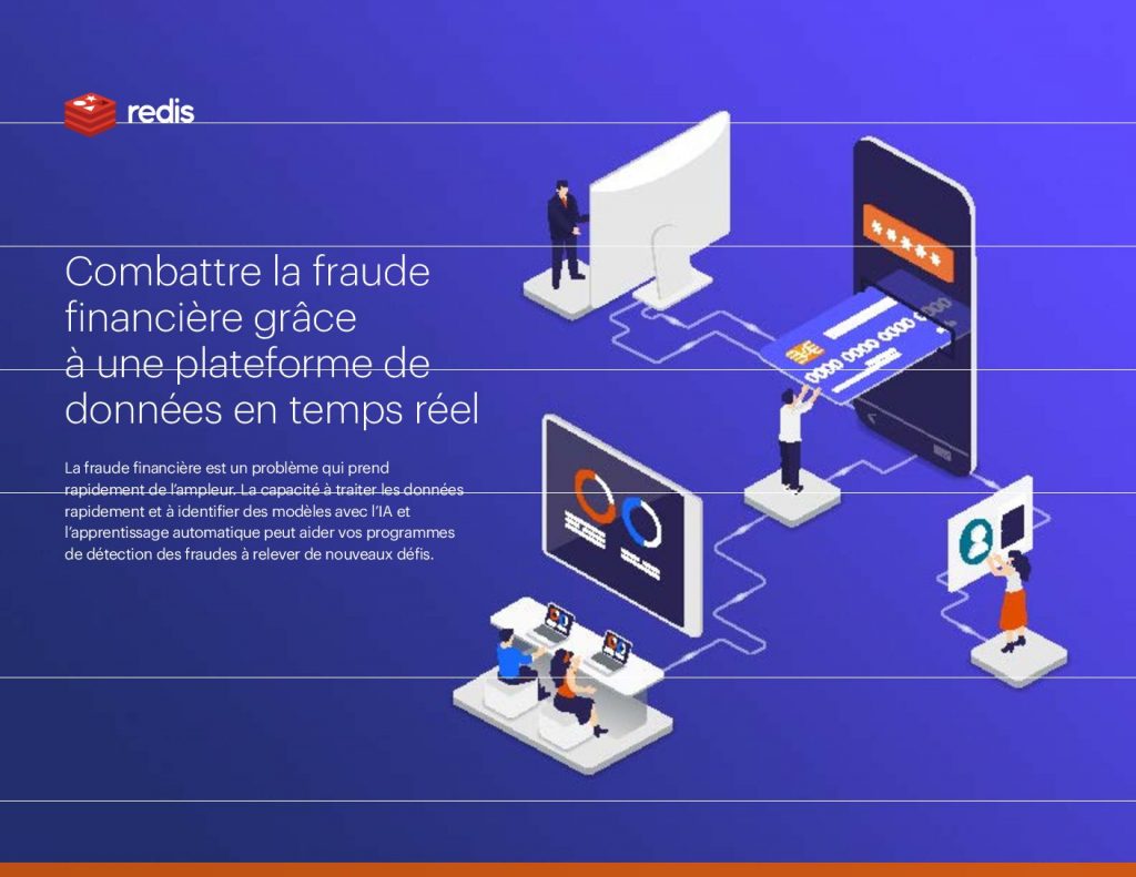 Combattre la fraude financière grâce à une plateforme de données en temps reel