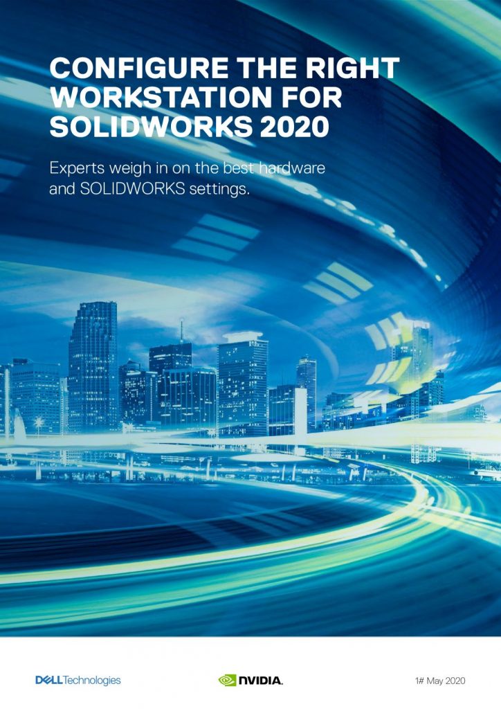 Configure The Right Workstation For SOLIDWORKS 2020