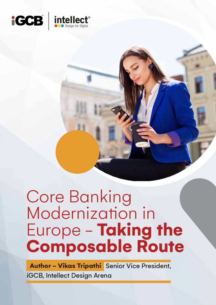 Core Banking Modernization in Europe -Taking the Composable Route