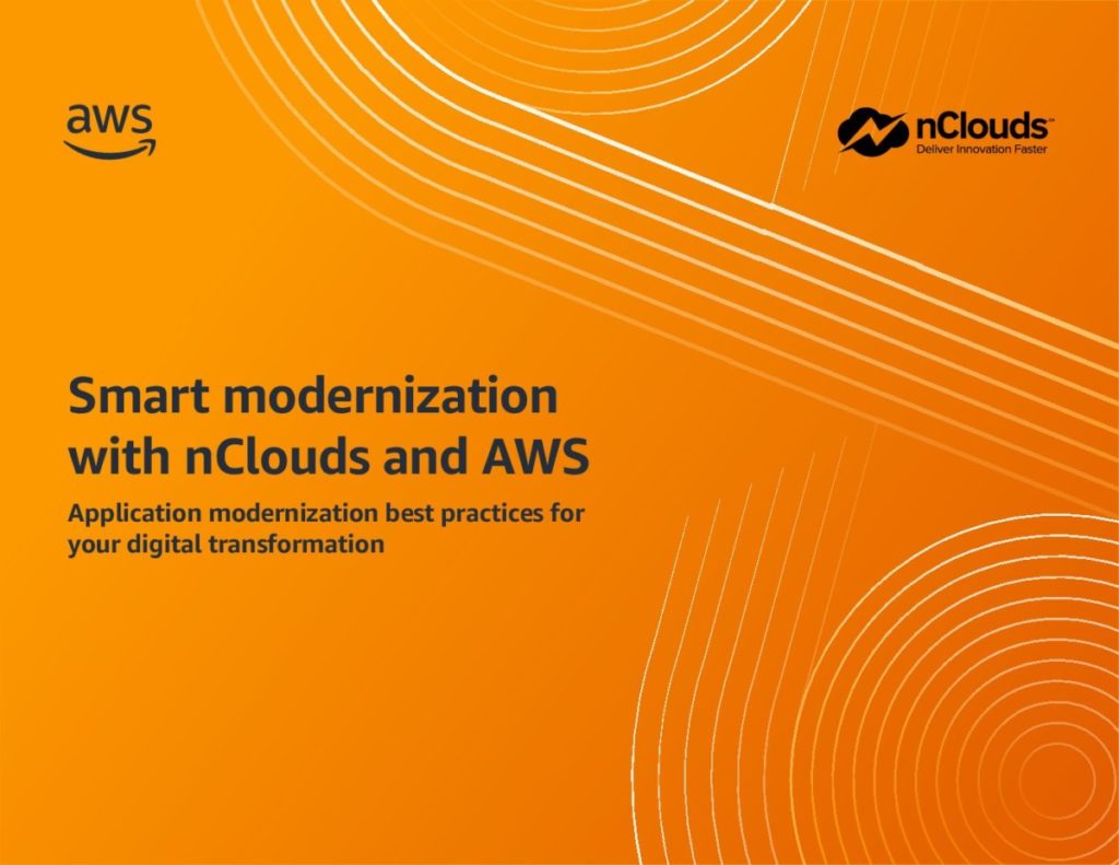 Smart modernization with nClouds and AWS