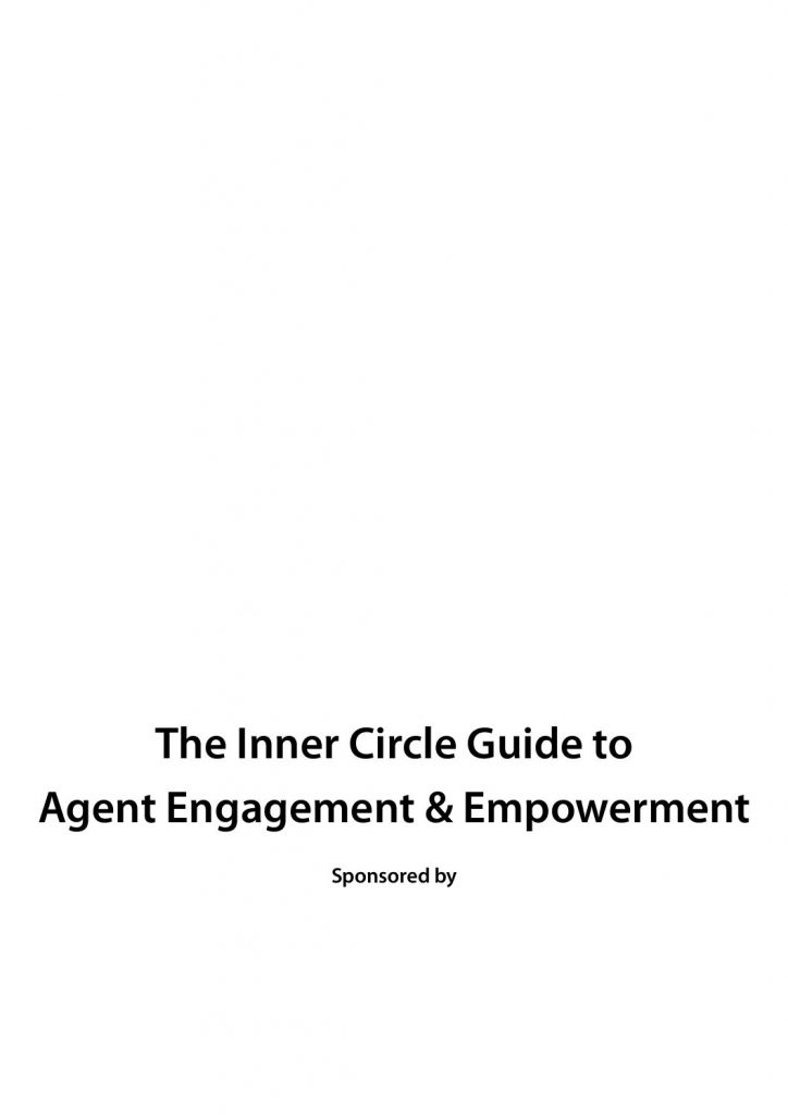 The Inner Circle Guide to Agent Engagement and Empowerment