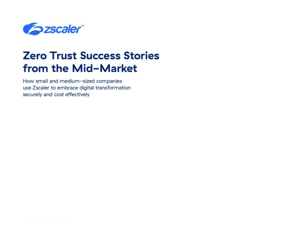 Zero Trust Sucess Stories from the Mid-Market