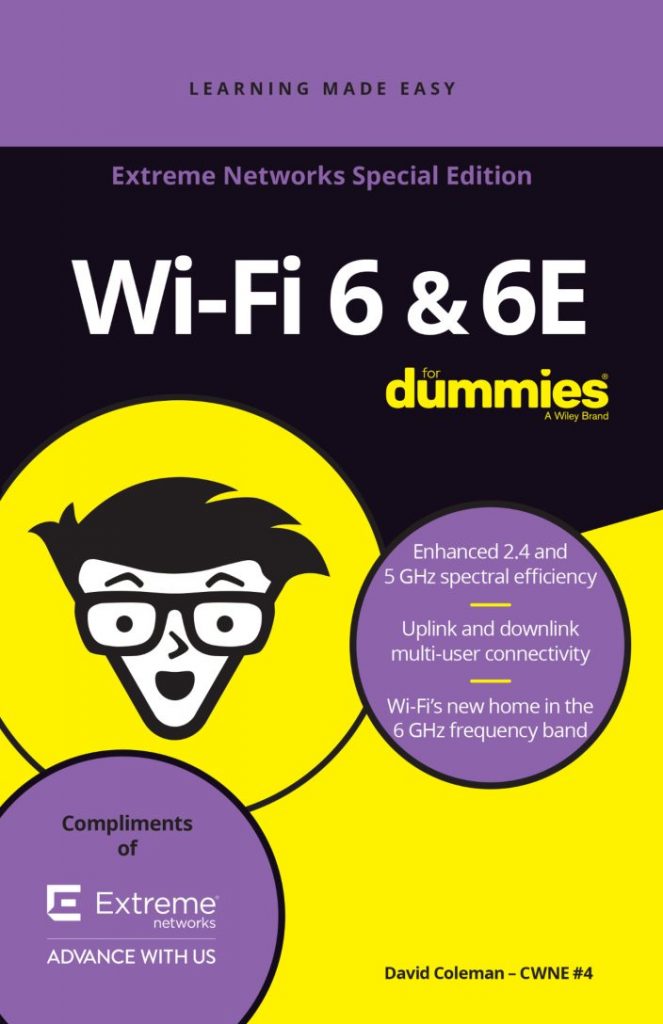 Wi-Fi 6  and  6E for Dummies: A Historic Evolution of Wi-Fi?Technology
