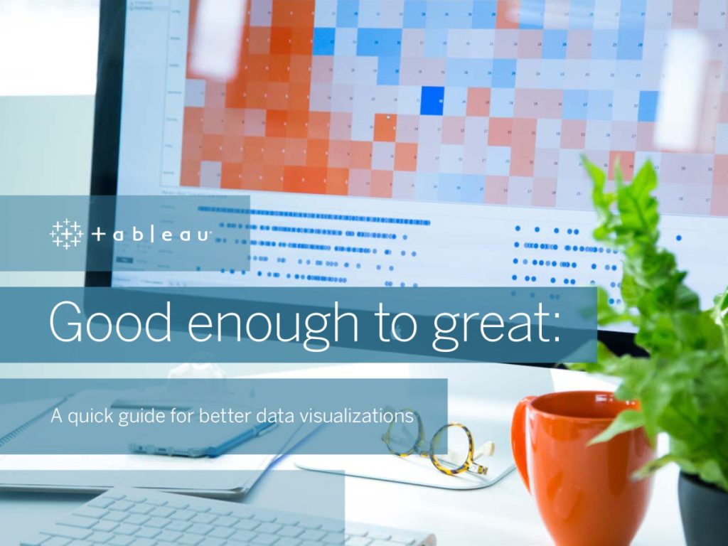 Good Enough to Great: A Quick Guide for Better Data Visualizations