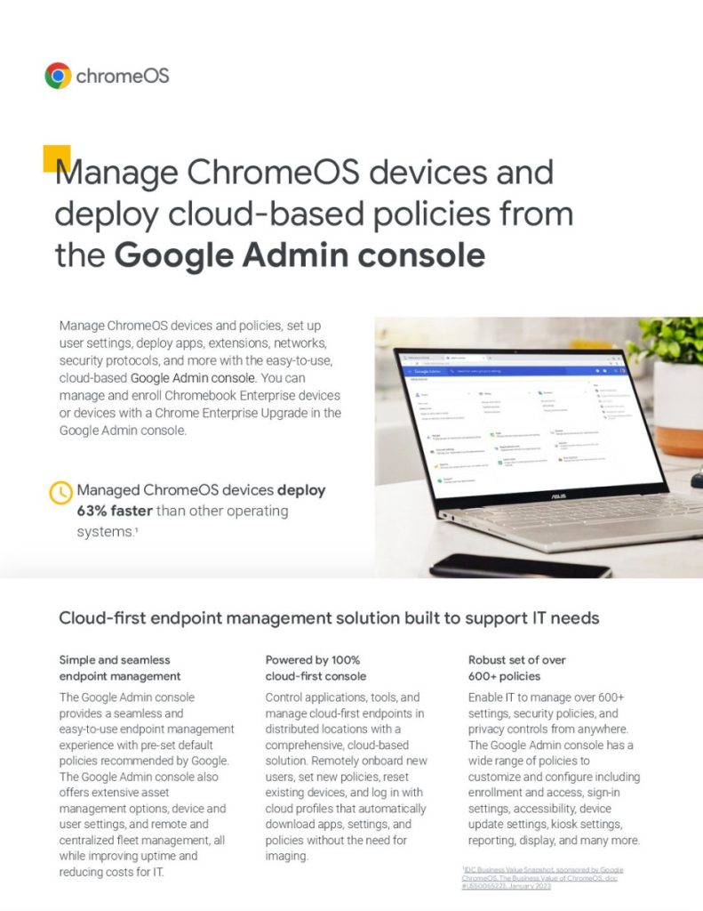 Manage ChromeOS devices and deploy cloud-based policies from the Google Admin console