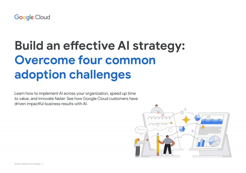 Gain more value from your data: Build an effective AI strategy