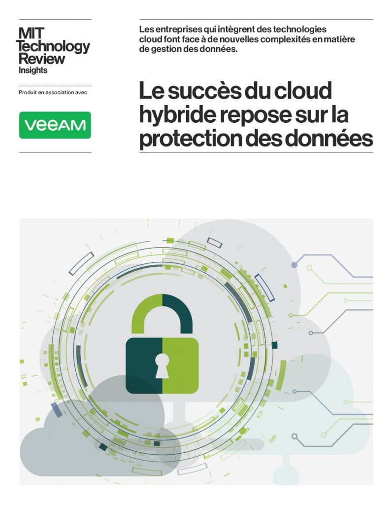 Le succès du cloud hybride repose sur la protection des données