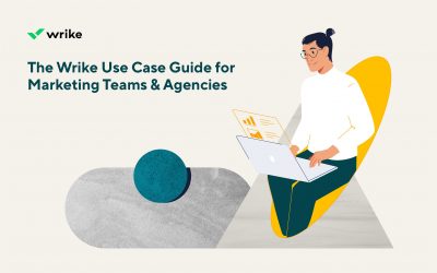 The Wrike Use Case Guide for Marketing Teams  Agencies