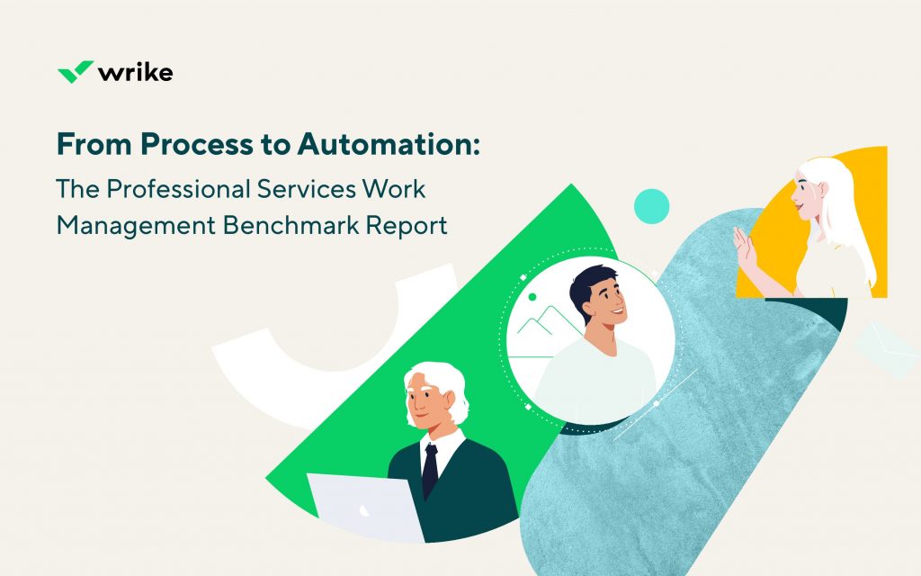 From Process to Automation: The Professional Services Work Management Benchmark Report