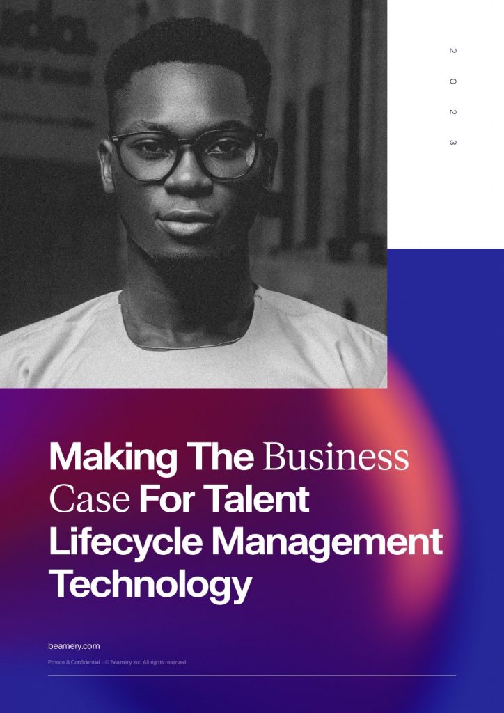 Making The Business Case For Talent Lifecycle Management Technology