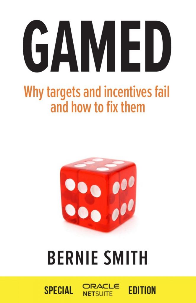 Gamed: Why targets and incentives fail and how to fix them