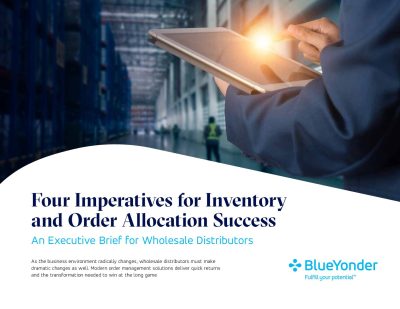 Four Imperatives for Inventory and Order Allocation Success